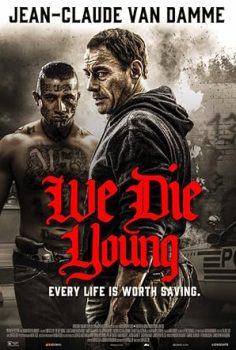 Genç Ölürüz (We Die Young)