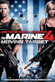 Denizci 4 : Beklenmedik Hedef (The Marine 4: Moving Target)